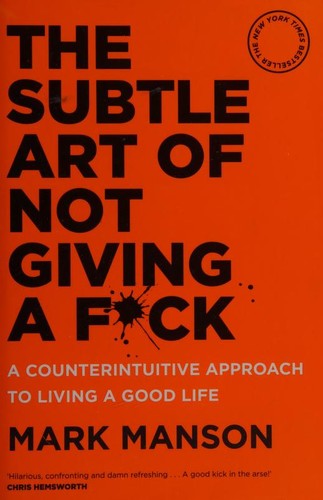 The Subtle Art of Not Giving a F*ck (EBook, 2018, Macmillan)