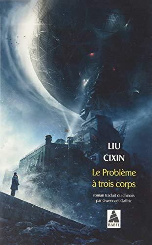 Le problème à trois corps (French language, 2018, Actes Sud)