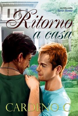 Cardeno C: Ritorno a casa (EBook, Italiano language, 2012, Dreamspinner Press)