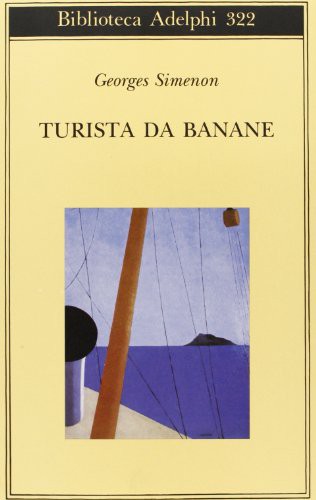 Turista da banane o le domeniche di Tahiti (Paperback, 1996, Adelphi)