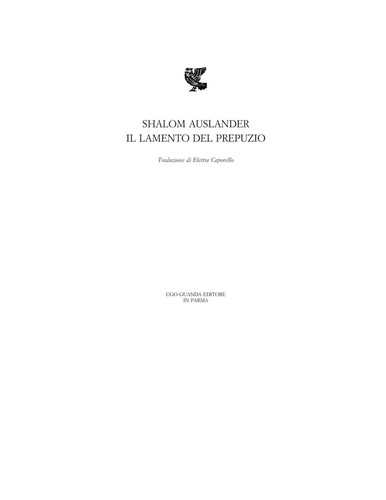 Shalom Auslander: Il lamento del prepuzio (Italian language, 2010, Guanda)