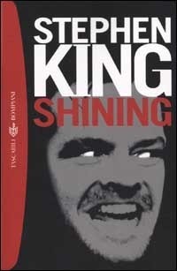 Stephen King: Shining (Paperback, Italiano language, 2001)