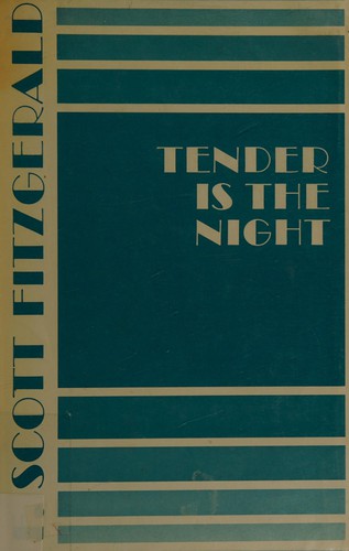 Tender Is the Night (1960, Scribner)