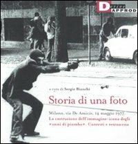 Sergio Bianchi: Storia di una foto (Paperback, Italiano language, 2011, DeriveApprodi)