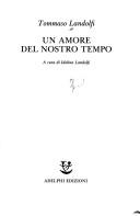 Un amore del nostro tempo (Italian language, 1993, Adelphi)