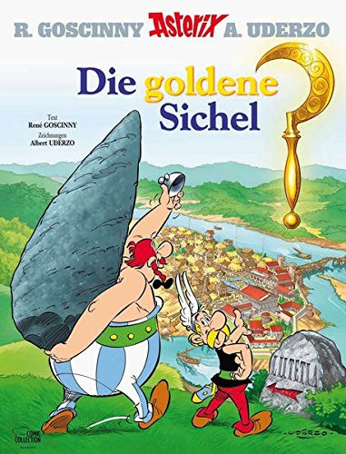 Albert Uderzo, Egmont: Die goldene Sichel (Hardcover, German language, 2013, French and European Publications Inc)