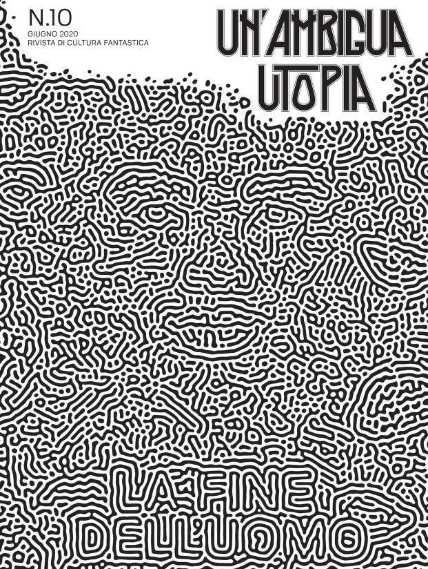 Redazione di «Un'Ambigua Utopia»: Un'Ambigua Utopia 10 (Paperback, Italiano language, 2020, Autopubblicato)