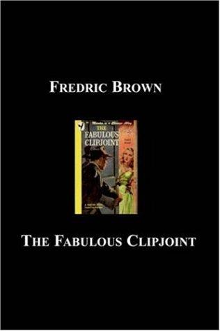 The Fabulous Clipjoint (Paperback, 2004, blackmask.com, Black Mask)