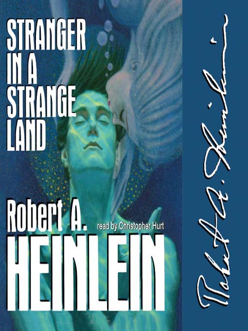 Robert A. Heinlein, Christopher Hurt: Stranger in a Strange Land (AudiobookFormat, 1996, Blackstone Publishing)