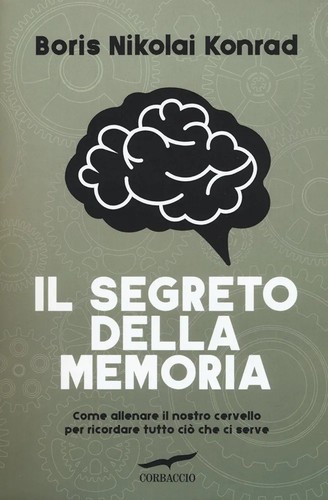 Il segreto della memoria (Italiano language, Corbaccio)