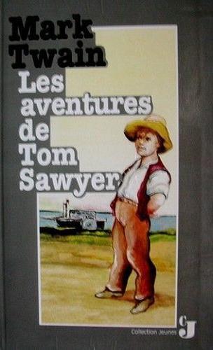 Les aventures de Tom Sawyer (French language)