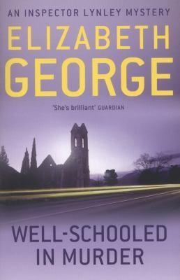 WellSchooled in Murder Elizabeth George (2012)