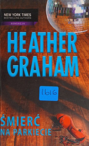 Heather Graham: Śmierć na parkiecie (Polish language, 2006, Harlequin)