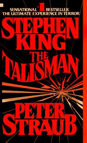 Stephen King, Peter Straub: The Talisman (1984)