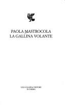 La gallina volante (Paperback, Italian language, 2000, U. Guanda)