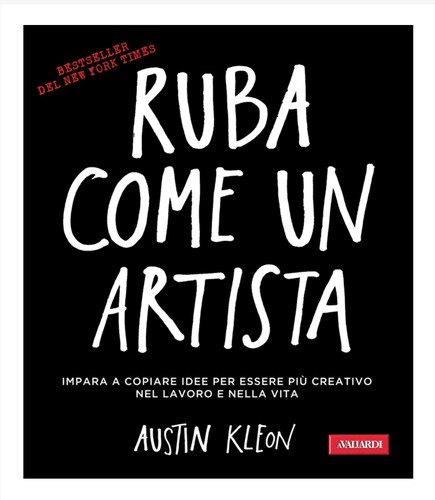 Ruba come un artista (Italian language, 2013, Vallardi)