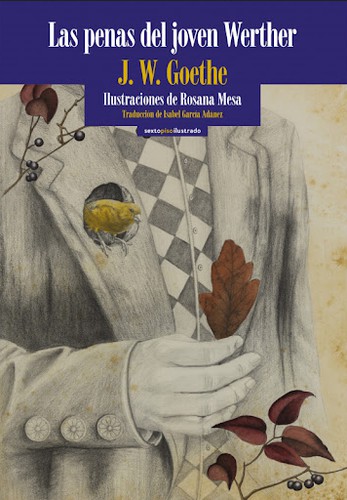 Las penas del joven Werther (Hardcover, Spanish language, 2015, Sexto Piso)