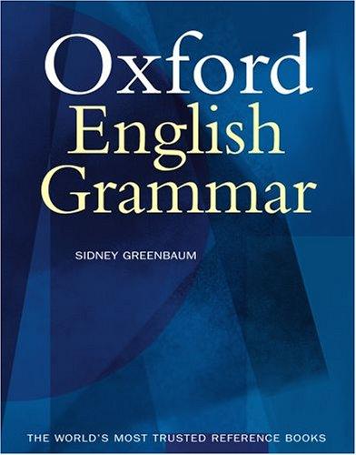 The Oxford English grammar (1996, Oxford University Press)