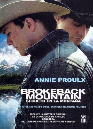 Brokeback Mountain (Paperback, Spanish language, 2006, Siglo XXI Ediciones)
