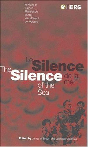 Jean Bruller: Silence of the Sea / Le Silence de la Mer (Paperback, 2002, Berg Publishers)