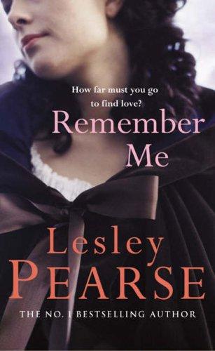 Lesley Pearse: Remember Me (2004, Penguin Books Ltd)
