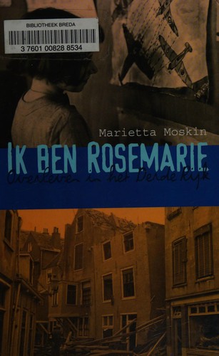 Ik ben Rosemarie (Dutch language, 2007, Holland)