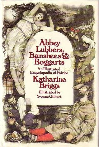Abbey Lubbers, Banshees, & Boggarts (1979, Pantheon Books)
