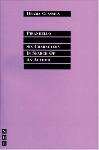 Six Characters in Search of an Author (Drama Classics) (Paperback, 2003, Nick Hern Books)