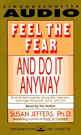 Feel the Fear and Do it Anyway (AudiobookFormat, 1994, Nightingale-Conant)