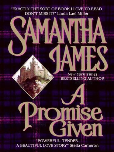 Samantha James: A Promise Given (EBook, 2009, HarperCollins)