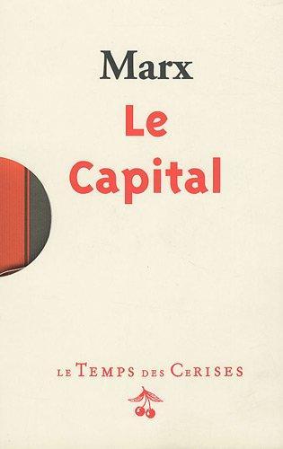 Le Capital (French language, 2009, Le Temps des cerises)