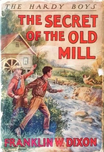Franklin W. Dixon: The Secret of the Old Mill (Hardcover, 1927, Grosset & Dunlap)