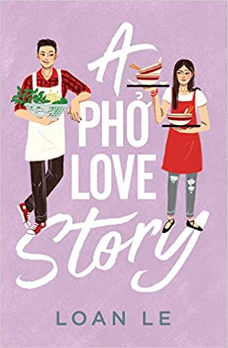 Pho Love Story (2021, Simon & Schuster Books For Young Readers)