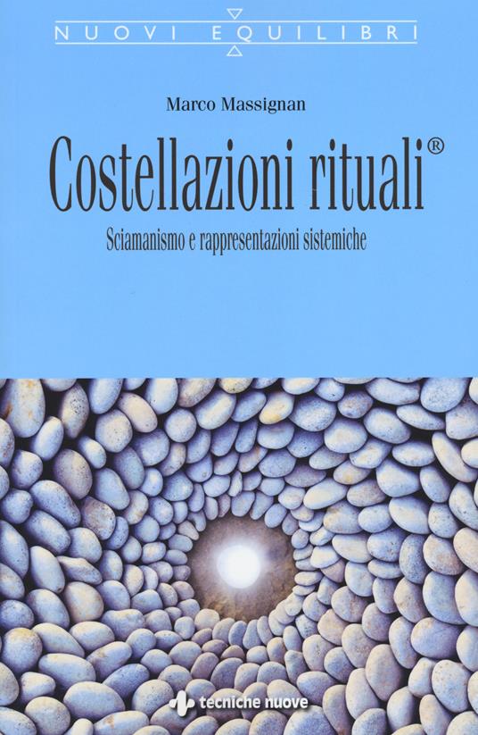 Marco Massignan: Costellazioni rituali® (Paperback, Italiano language, 2014, Tecniche Nuove)