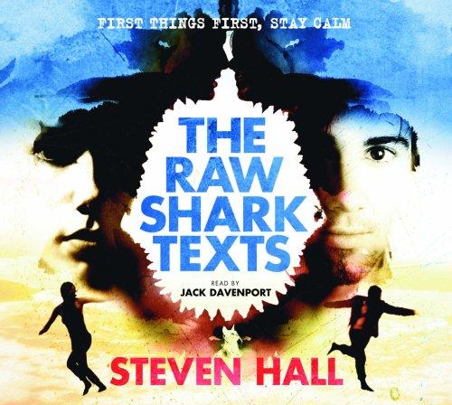 Steven Hall: The Raw Shark Texts (2007, Canongate Books Ltd)