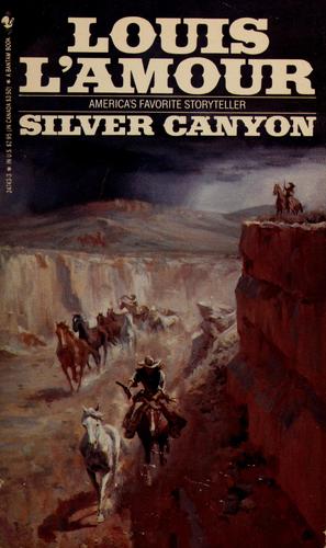 Louis L'Amour: Silver canyon (1971, Bantam Books)