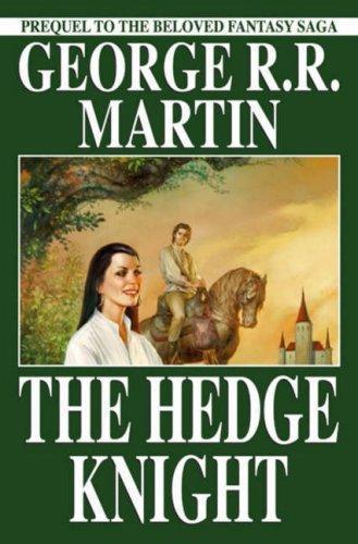 George R. R. Martin: The Hedge Knight (The Hedge Knight Graphic Novels, #1) (2005)