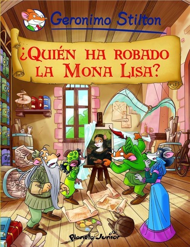 Elisabetta Dami: ¿quién ha robado la Mona Lisa? (2010, planeta junior)