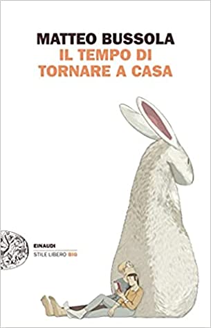 Il tempo di tornare a casa (Paperback, Italian language, 2021, Einaudi)