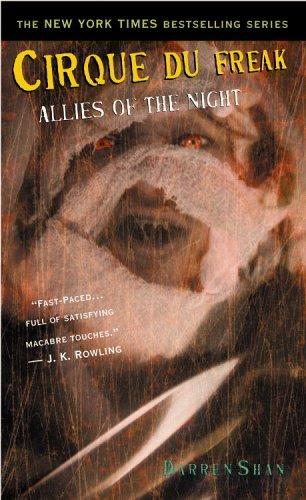 Darren Shan: Cirque Du Freak #8: Allies of the Night: Book 8 in the Saga of Darren Shan (Cirque Du Freak: The Saga of Darren Shan) (Paperback, 2006, Little, Brown Young Readers, Little, Brown Books for Young Readers)