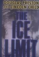 Douglas Preston: The ice limit (2000, G.K. Hall)