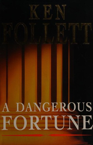 A dangerous fortune (1993, Macmillan)