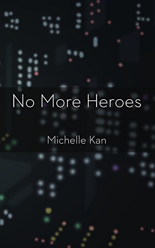 No More Heroes (Paperback, 2016, CreateSpace Independent Publishing Platform)