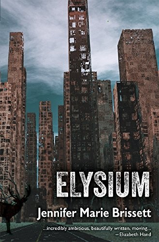 Jennifer Marie Brissett: Elysium (Aqueduct Press)