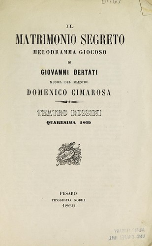 Giovanni Bertati: Il matrimonio segreto (Italian language, 1869, Tipografia Nobili)