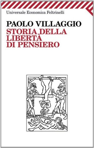 Storia della libertà di pensiero (Paperback, Italian language, 2008, Feltrinelli)