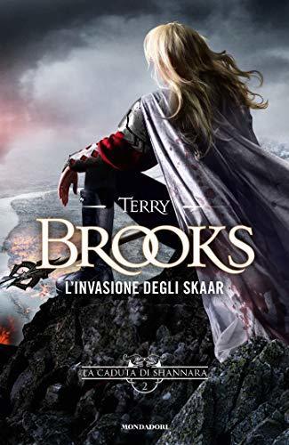 Terry Brooks: L'invasione degli Skaar (Hardcover, Italiano language, 2019, Mondadori)