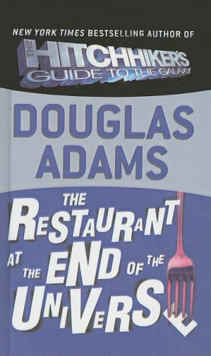 The Restaurant at the End of the Universe (Hardcover, 1995, Perfection Learning)