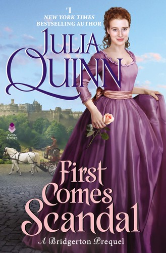 First comes scandal : a Bridgerton prequel (2020, Avon Books)