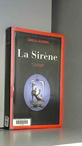 Camilla Läckberg: La sirène (French language, 2012, le Grand livre du mois)